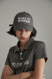 Make It Noe Lettering Embroidered Daily Ball Cap