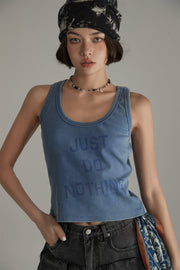 Print Vintage Just Do Nothing Sleeveless Casual Top