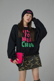 Nice To Meet Chuu Sweatshirt