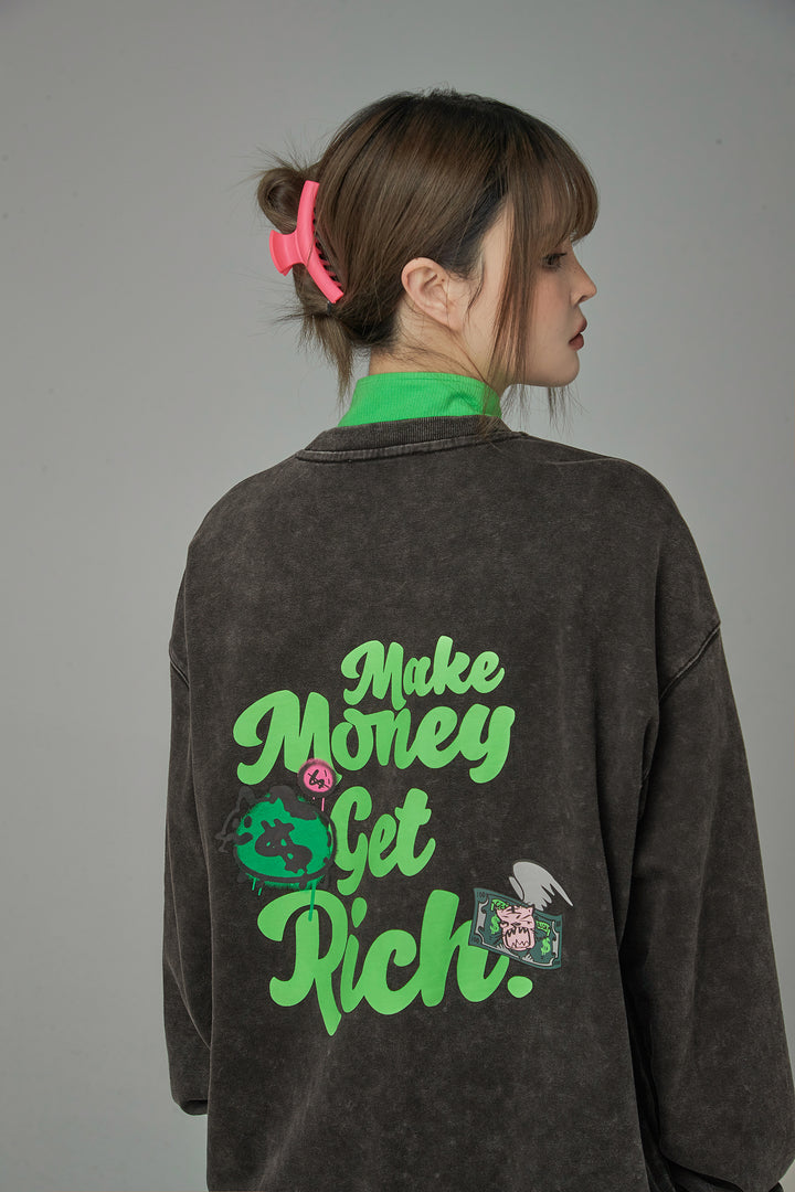 Make The Money And Get Rich Sweatshirt